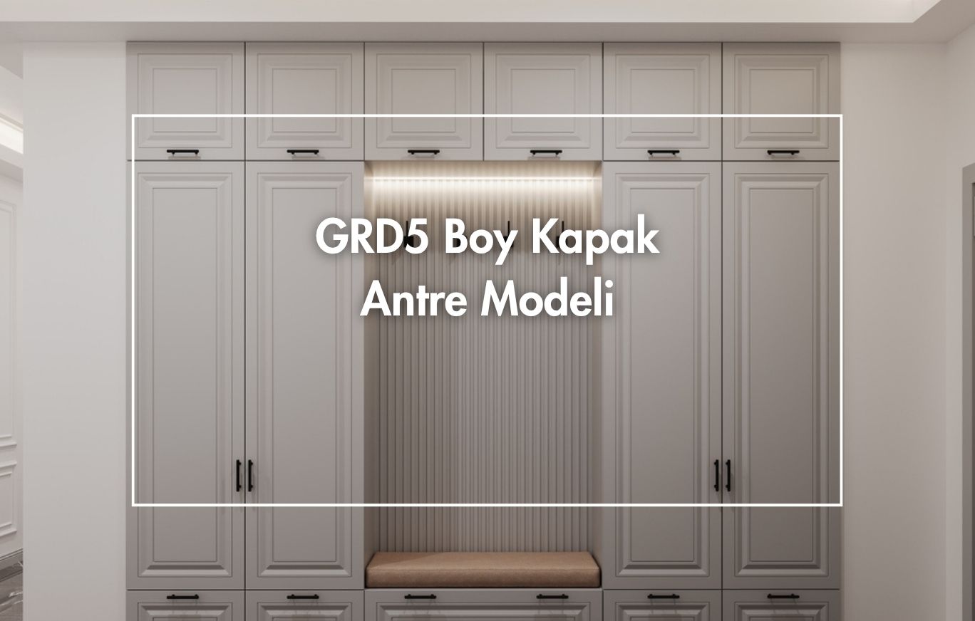 grd5-antre-model-koleksiyonu